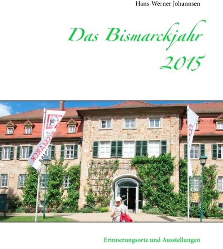 Das Bismarckjahr 2015
