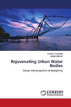 Rejuvenating Urban Water Bodies