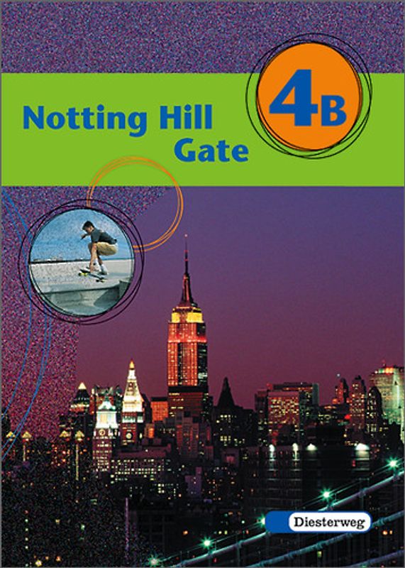 Notting Hill Gate - Neubearbeitung. Lehrwerk für den Englischunterricht / Notting Hill Gate - Ausgabe 2000