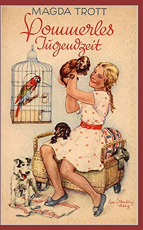 Pommerles Jugendzeit (Illustrierte Ausgabe)