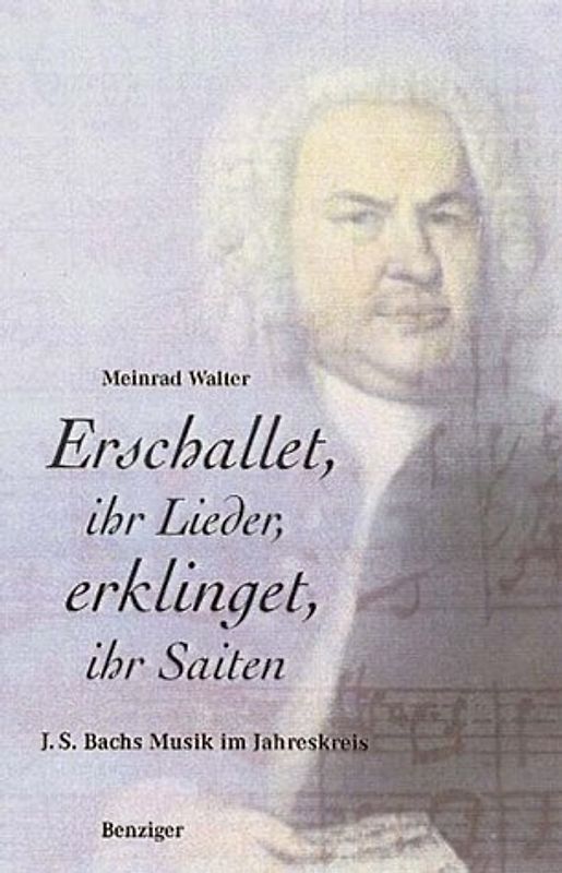 Erschallet, ihr Lieder, erklinget, ihr Saiten