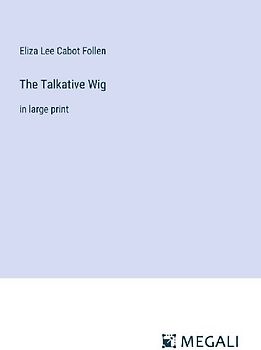 The Talkative Wig
