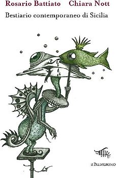 Bestiario contemporaneo di Sicilia