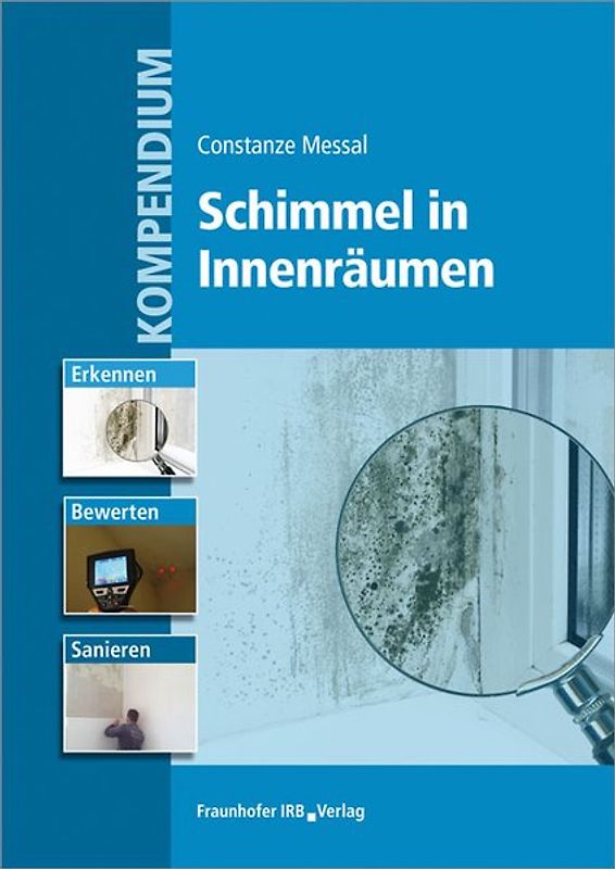 Kompendium Schimmel in Innenräumen