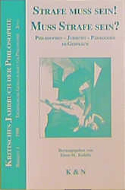 Strafe muss sein! Muss Strafe sein?