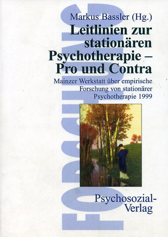 Leitlinien zur stationären Psychotherapie – Pro und Contra