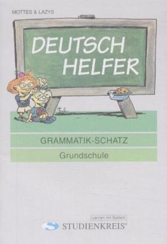 Deutsch Helfer "Grammatik-Schatz". Klassen 3 bis 4, Nachschlageheft