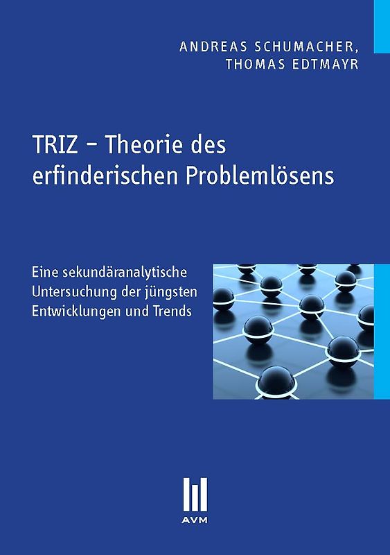 TRIZ – Theorie des erfinderischen Problemlösens
