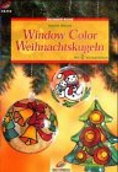 Window Color Weihnachtskugeln. Mit 2 Vorlagebögen