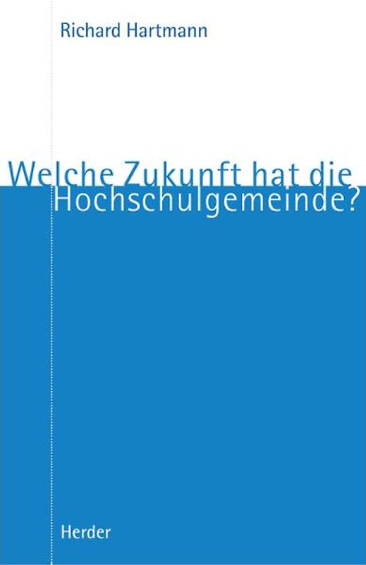 Welche Zukunft hat die Hochschulgemeinde?