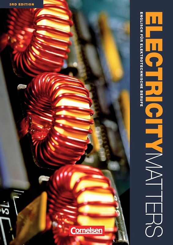 Electricity Matters - Englisch für elektrotechnische Berufe - Third Edition - A2-B2