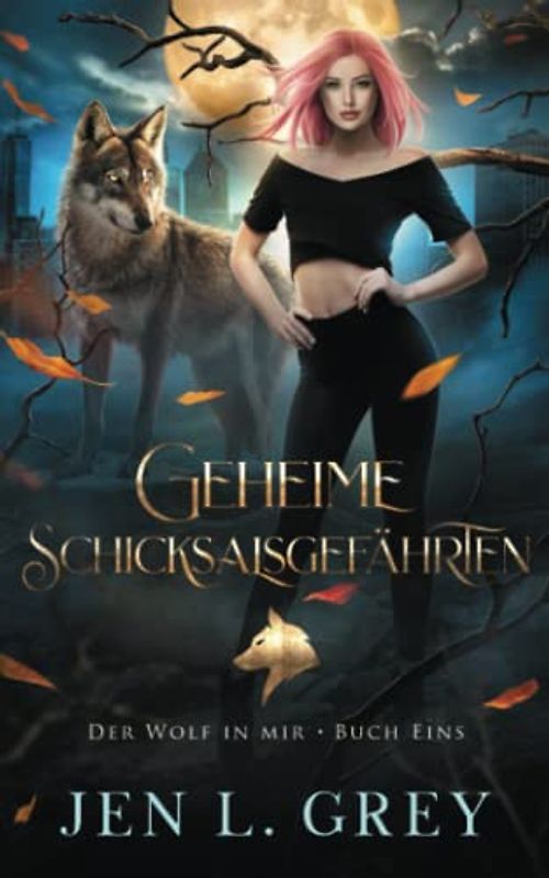 Geheime Schicksalsgefährten (Der Wolf in mir, Band 1)