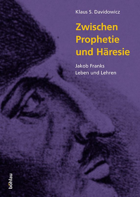Zwischen Prophetie und Häresie