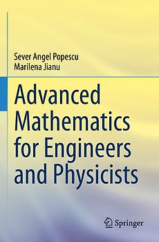 Advanced Mathematics for Engineers and Physicists