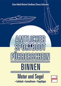 Amtlicher Sportboot-Führerschein Binnen (Motor und Segel)