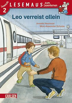LESEMAUS zum Lesenlernen Stufe 2: Leo verreist allein