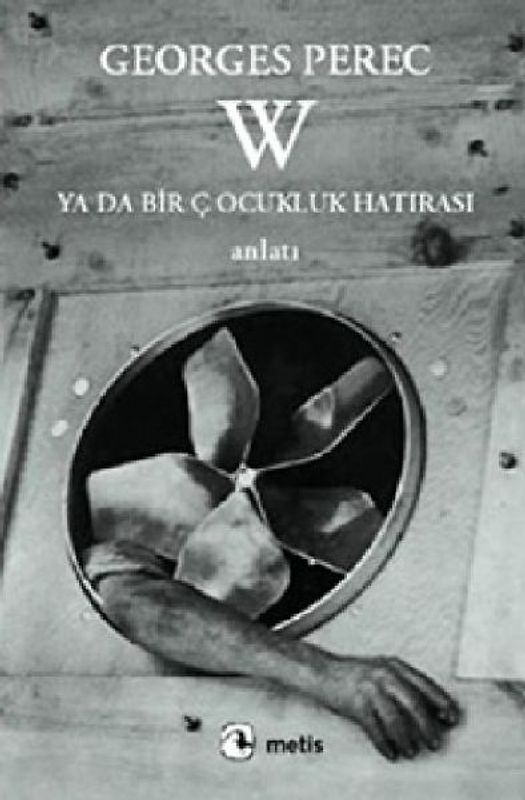 W Ya Da Bir Cocukluk Hatirasi