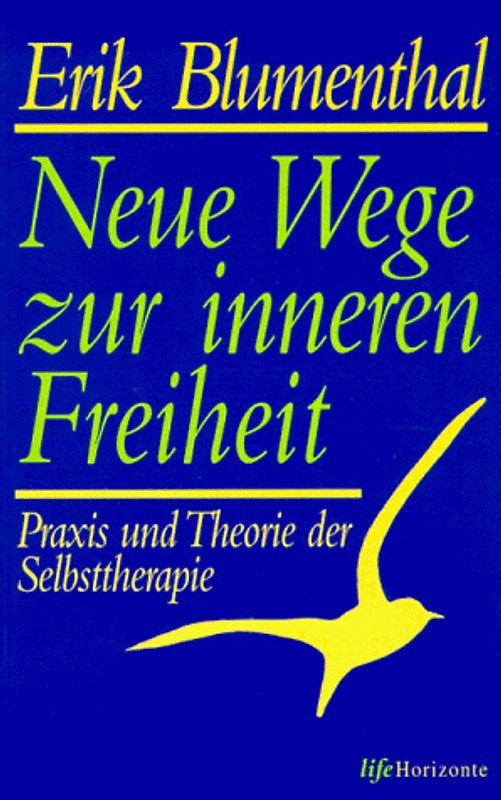 Neue Wege zur inneren Freiheit