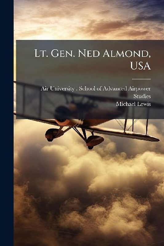Lt. Gen. Ned Almond, USA