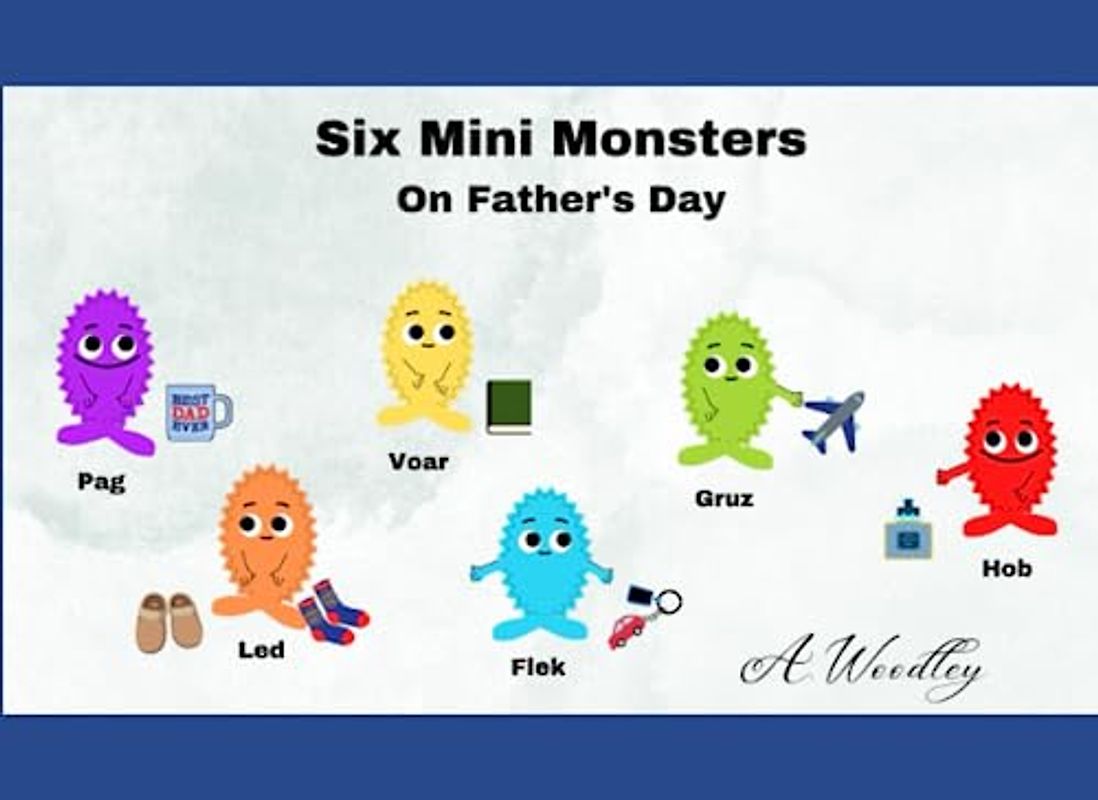 Six Mini Monsters: On Father's Day