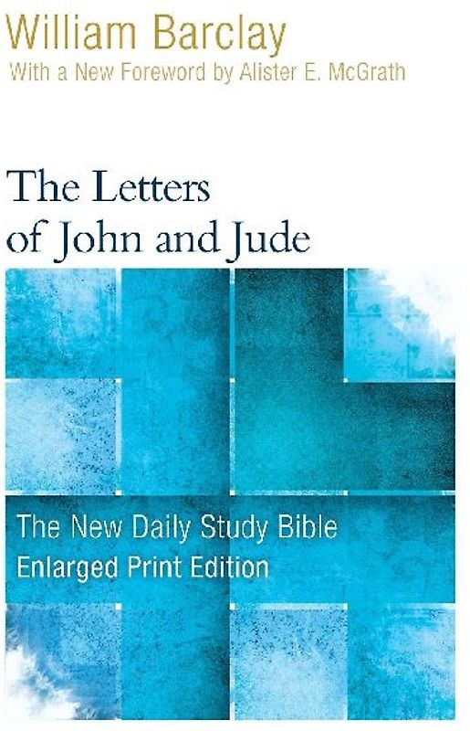 The Letters of John and Jude (Enlarged Print)