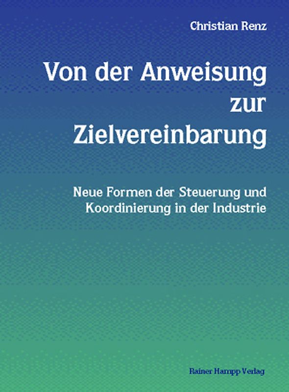 Von der Anweisung zur Zielvereinbarung