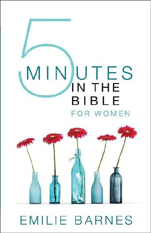 Five Minutes in the Bible for Women