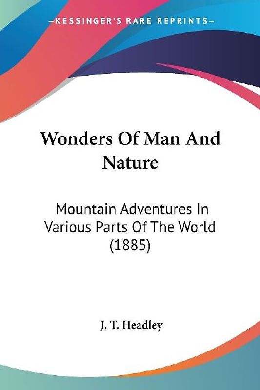 Wonders Of Man And Nature