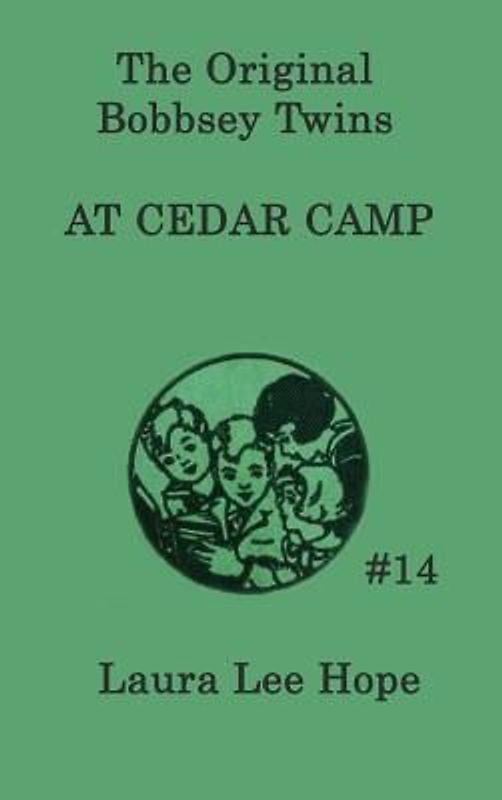 The Bobbsey Twins at Cedar Camp