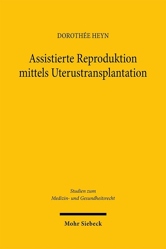 Assistierte Reproduktion mittels Uterustransplantation