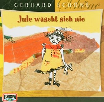 Gerhard Schöne - Jule Wäscht Sich Nie