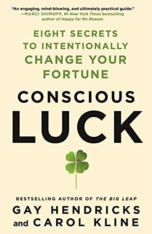 Conscious Luck