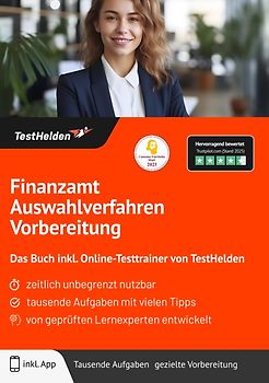 Finanzamt Auswahlverfahren Vorbereitung: Das Buch inkl. Online-Testtrainer von TestHelden |