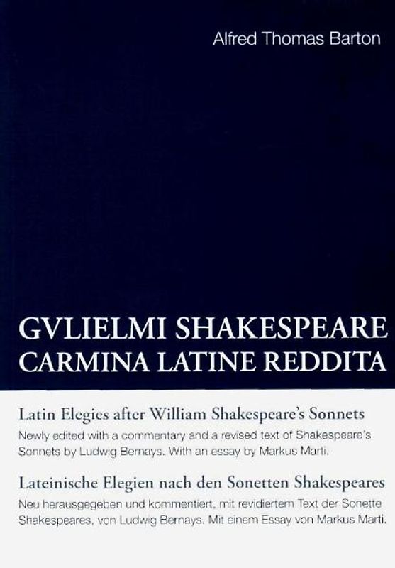 Alfred Thomas Barton: Gulielmi Shakespeare Carmina Latine Reddita
