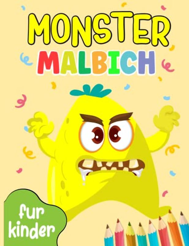 Monster Malbuch für Kinder: Perfekte Malvorlagen für Kinder, Jungen und Mädchen ab 3 Jahr | 30 niedliche Illustrationen | 8,5 x 11 Zoll.