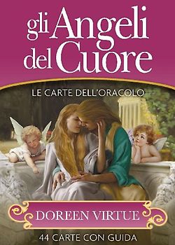 Gli angeli del cuore. Le carte dell'oracolo. 44 Carte