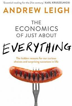 Economics of Just about Everything