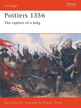 Poitiers 1356: The Capture Of A King (Campaign)