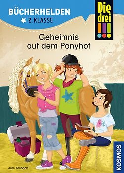 Die drei !!!, Bücherhelden 2. Klasse, Geheimnis auf dem Ponyhof