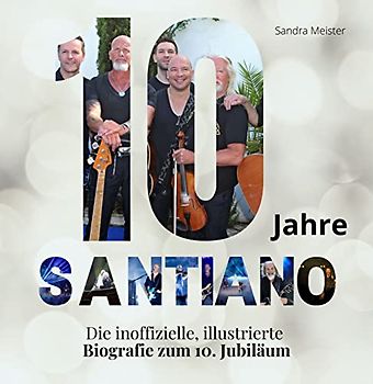10 Jahre Santiano