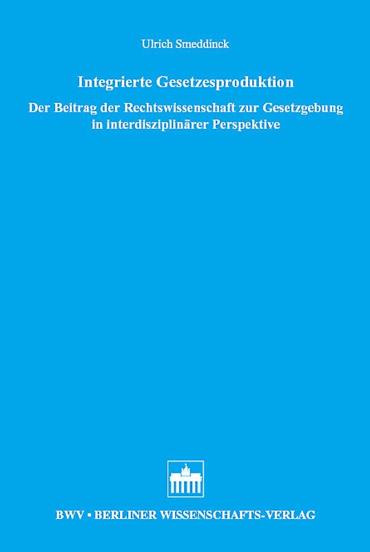 Integrierte Gesetzesproduktion