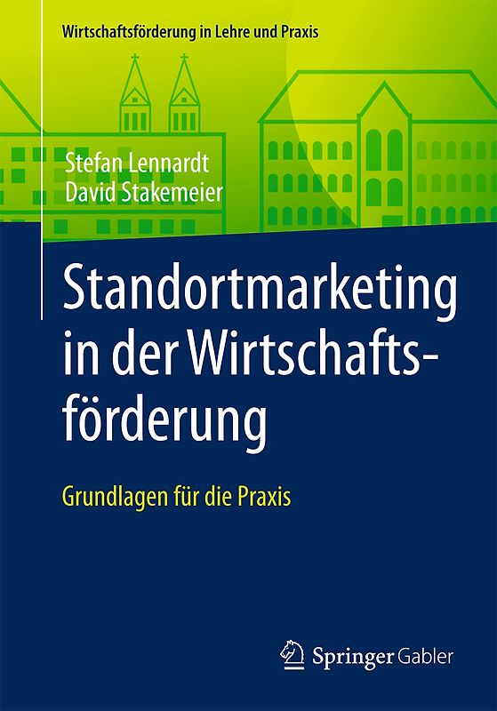 Standortmarketing in der Wirtschaftsförderung