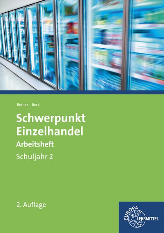 Schwerpunkt Einzelhandel Schuljahr 2 Arbeitsheft