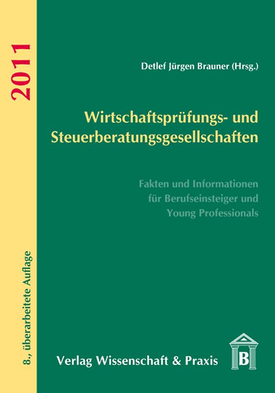 Wirtschaftsprüfungs- und Steuerberatungsgesellschaften 2011