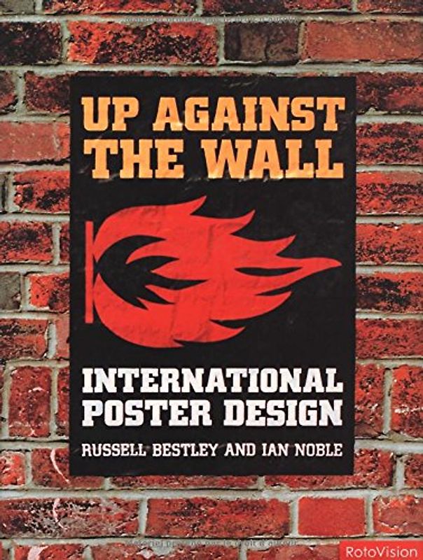 Up Against The Wall. Contemporary Poster Design