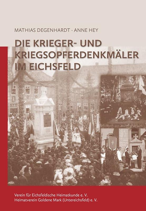 Die Krieger- und Kriegsopferdenkmäler im Eichsfeld