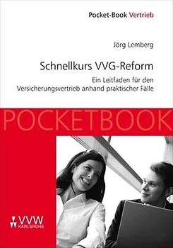 Schnellkurs VVG-Reform