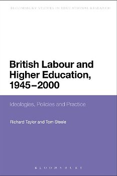 British Labour and Higher Education, 1945 to 2000