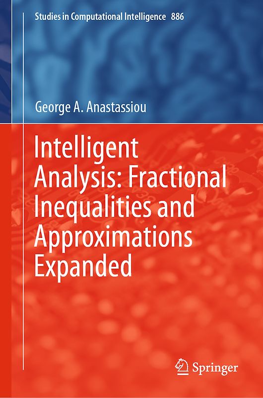 Intelligent Analysis: Fractional Inequalities and Approximations Expanded