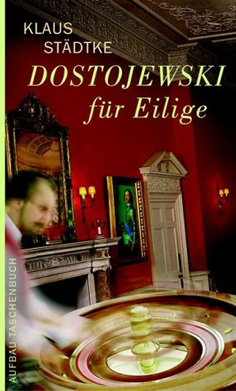 Dostojewski für Eilige